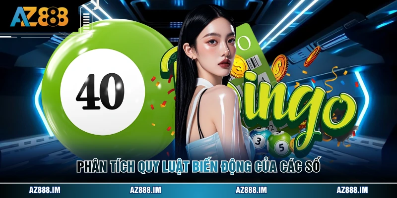 Phân tích quy luật biến động của các số