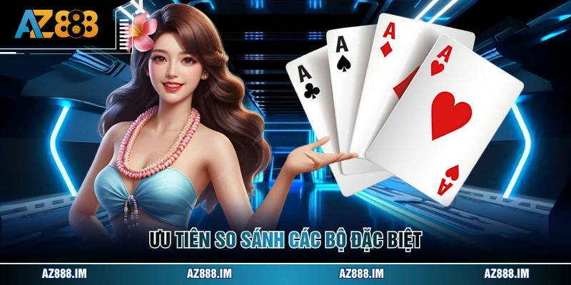 Ưu tiên so sánh các bộ đặc biệt